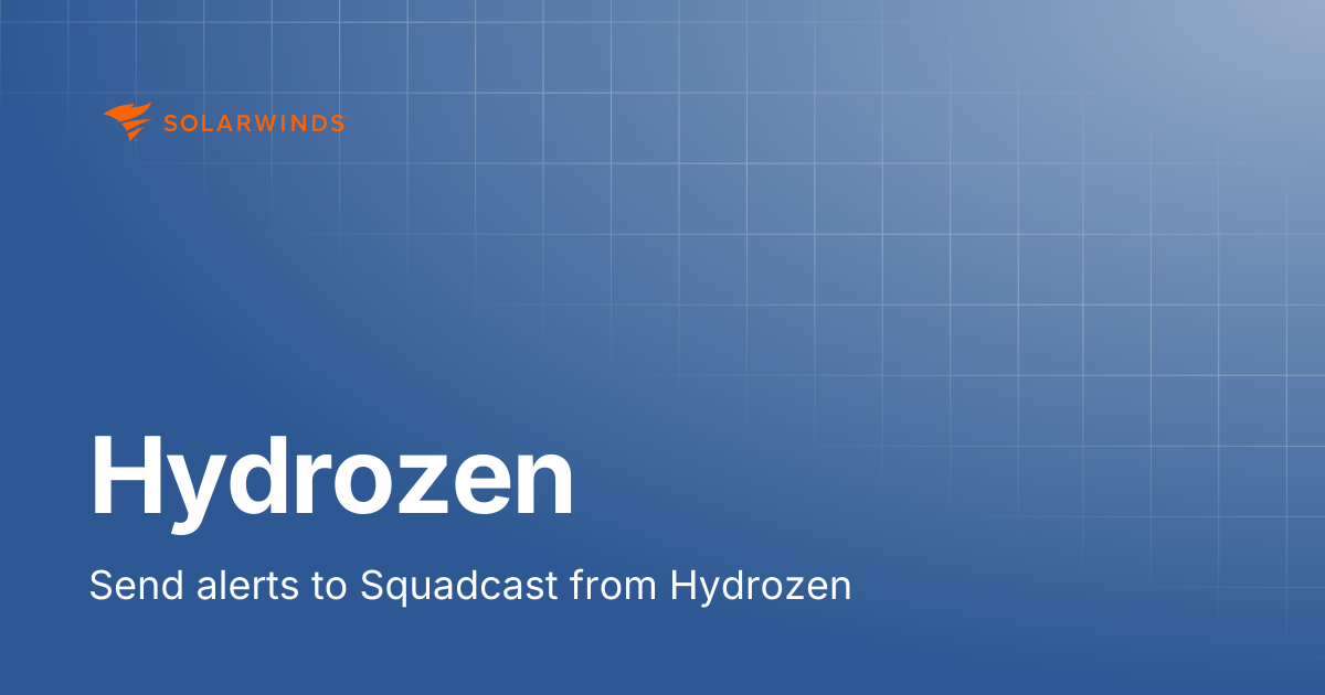 Hydrozen | SolarWinds Incident Response Support Docs